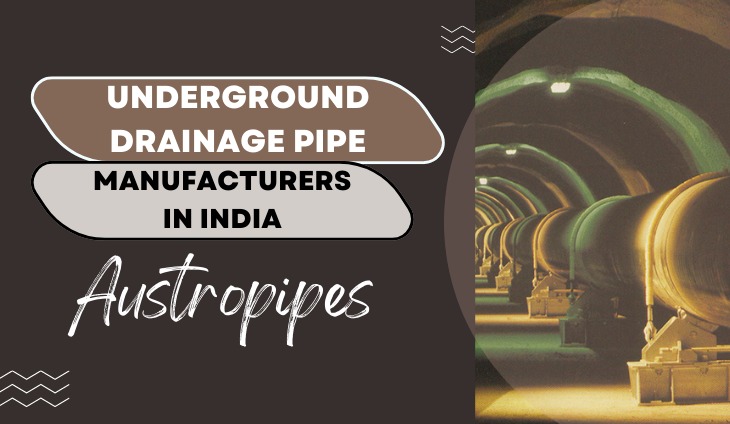 Underground Drainage Pipe Manufacturer In India